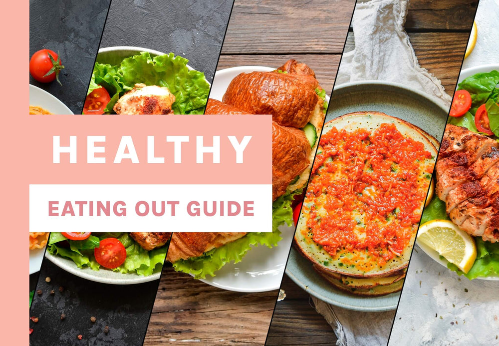 Healthy Eating Out Guide